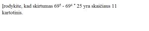 https://www.ematematikas.lt/upload/uploads/10000/3500/13787/thumb/p15qdi4vqd2ct1ivk1jmb1qfo1lli1.png